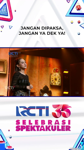 Jangan ya dek ya! 

#RCTIPlusSuperApp #HUTRCTI35 #RCTI35SelebrasiSpektakuler